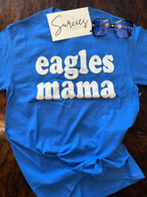Load image into Gallery viewer, Eagles Mama Tshirt
